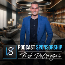 Load image into Gallery viewer, Podcast Host Sponsor | Nick DeGregorio